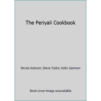 Pre-Owned The Periyali Cookbook (Hardcover) 067940385X 9780679403852