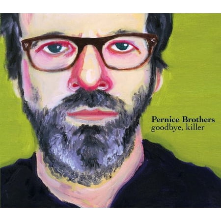 The Pernice Brothers - Goodbye Killer - Alternative - CD