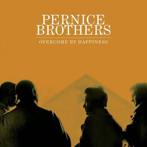 The Pernice Brothers - Overcome By Happiness - Music & Performance - Vinyl