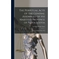 thumbnail image 1 of The Perpetual Acts of the General Assemblies of His Majesty's Province of Nova Scotia [microform]: as Revised in the Yea, (Hardcover), 1 of 1
