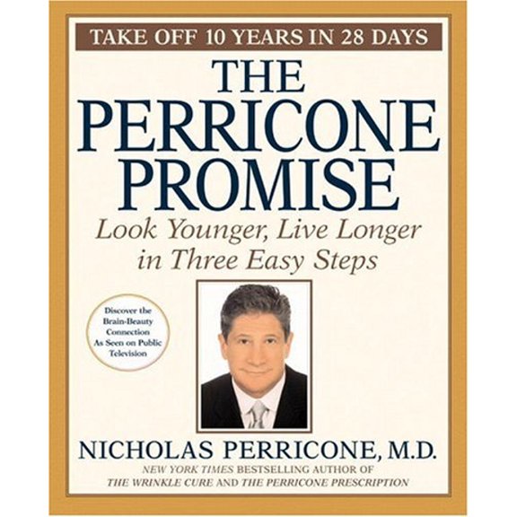 Pre-Owned The Perricone Promise: Look Younger Live Longer in Three Easy Steps (Hardcover) 044650016X 9780446500166