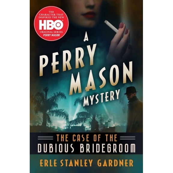 Perry Mason Mysteries The Case of the Dubious Bridegroom, Book 3, (Paperback)