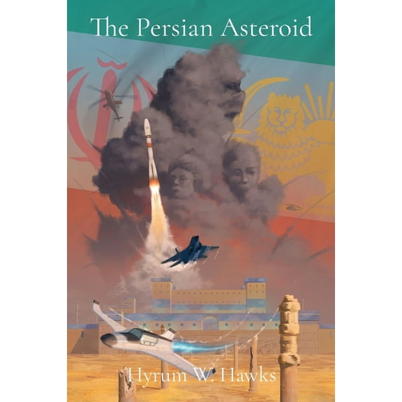 The Persian Asteroid, (Paperback)