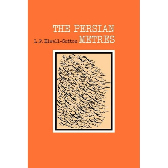 The Persian Metres, (Paperback)