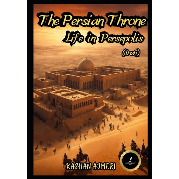 The Persian Throne, (Paperback)
