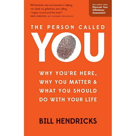Pre-Owned The Person Called You: Why You're Here, Why You Matter & What You Should Do with Your Life (Paperback) 0802412017 9780802412010