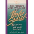 thumbnail image 1 of Pre-Owned The Person and Work of the Holy Spirit: The Holy Spirit Effects in Us What Christ Has Done for Us (Paperback) 0805410481 9780805410488, 1 of 1