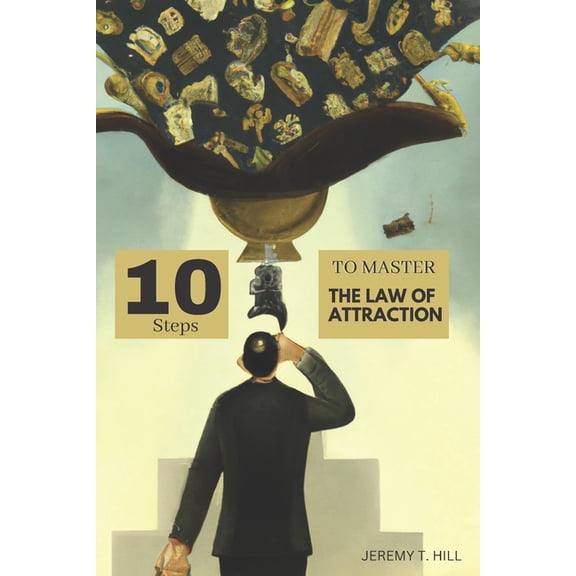 The Personal Growth Collection 10 Steps to Master the Law of Attraction, (Paperback)