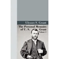 thumbnail image 1 of The Personal Memoirs of U.S. Grant, Vol 1., (Paperback), 1 of 1