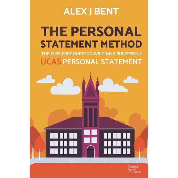 The Personal Statement Method (Paperback)