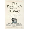 thumbnail image 1 of The Pessimist's Guide to History 3e, (Paperback), 1 of 1