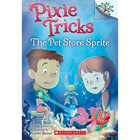 Pre-Owned The Pet Store Sprite: A Branches Book (Pixie Tricks #3): Volume 3 (Paperback) 1338627848 9781338627848