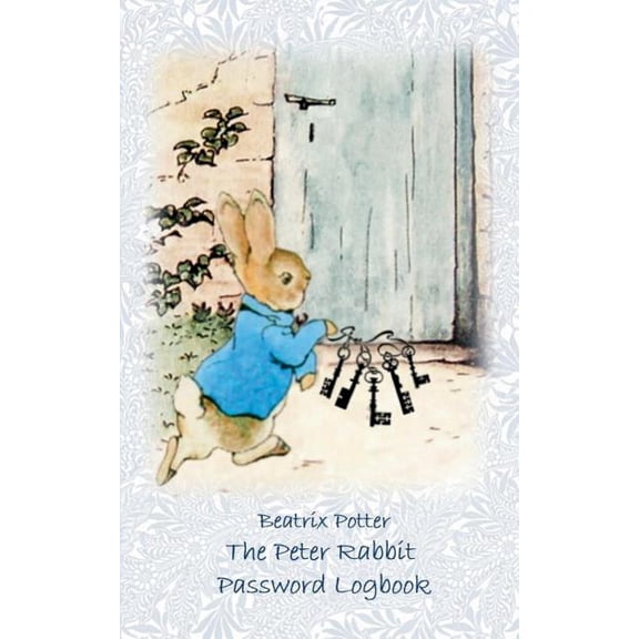 The Peter Rabbit Passwordbook / Password Logbook: Account, Login, Password keeper and Password reminder book, login data, (Paperback)