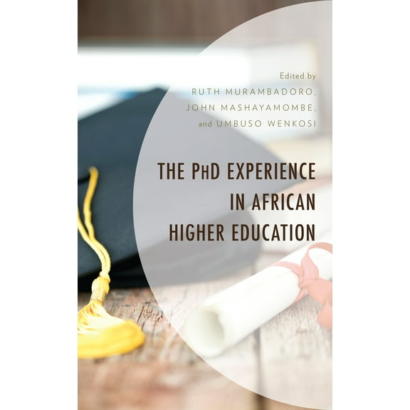 The PhD Experience in African Higher Education (Hardcover)