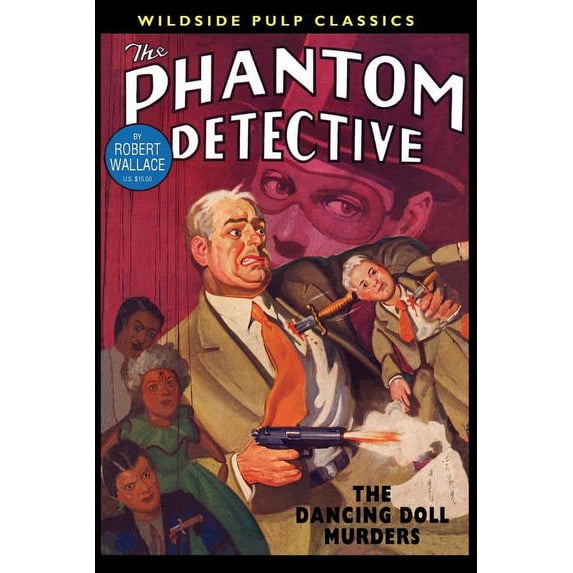 The Phantom Detective: The Dancing Doll Murders, (Paperback)