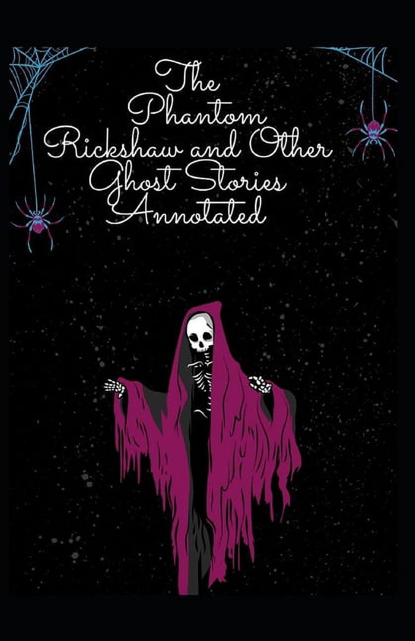 The Phantom Rickshaw and Other Ghost Stories Annotated (Paperback)