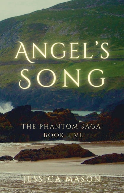 The Phantom Saga Angel's Song, (Paperback)