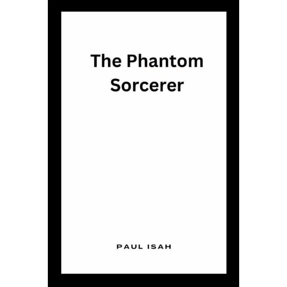 The Phantom Sorcerer, (Paperback)