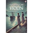 thumbnail image 1 of The Phantom Violin A Mystery Story for Girls, (Paperback), 1 of 1