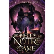 The Phantom of Notre Dame The Hells of Notre Dame A Steamy Sapphic Retelling, Book 1, Hardcover