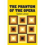 The Phantom of the Opera Paperback 1731702485 9781731702487 Gaston Leroux