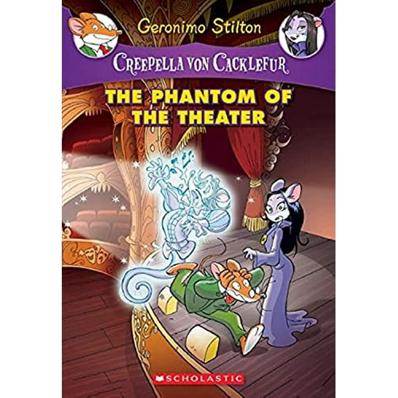 Pre-Owned The Phantom of the Theater (Creepella Von Cacklefur #8): A Geronimo Stilton Adventurevolume 8 (Paperback) 0545750296 9780545750295