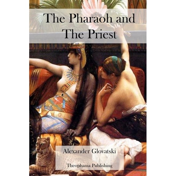 The Pharaoh and The Priest (Paperback)