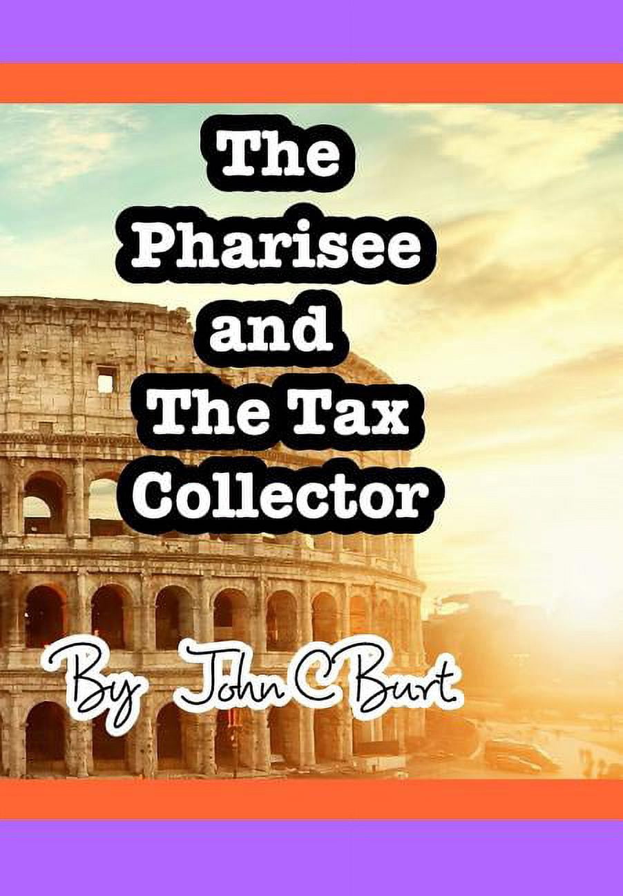 The Pharisee and the Tax Collector. Hardcover