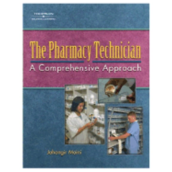 Pre-Owned The Pharmacy Technician : A Comprehensive Approach (Paperback)