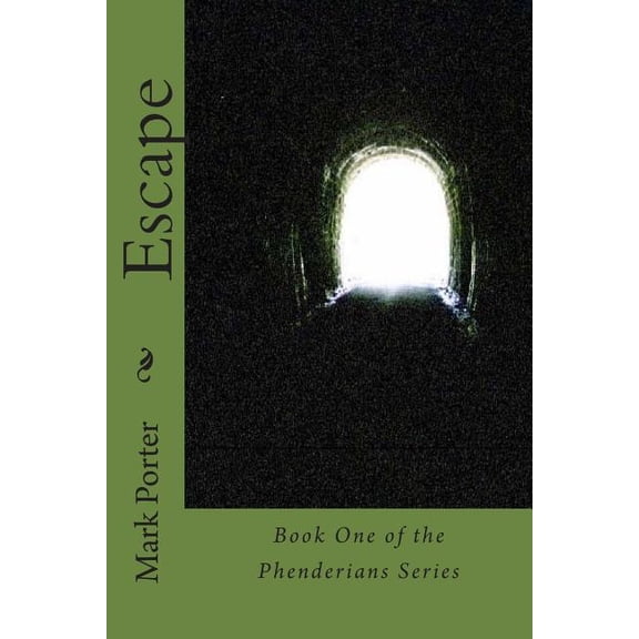 The Phenderians: Escape: One of the Phenderians Series (Paperback)