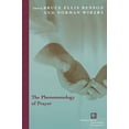 thumbnail image 1 of Pre-Owned The Phenomenology of Prayer (Perspectives in Continental Philosophy), 1 of 1