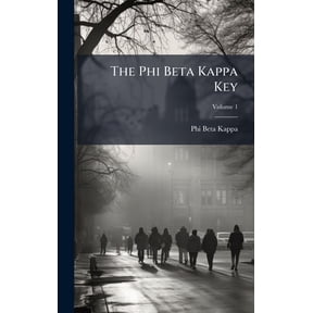 The Phi Beta Kappa Key, (Hardcover)