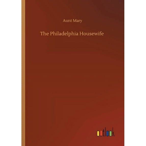 The Philadelphia Housewife - 9783752349368