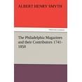 thumbnail image 1 of The Philadelphia Magazines and Their Contributors 1741-1850 (Paperback), 1 of 1