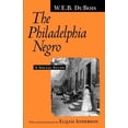 thumbnail image 1 of Pre-Owned The Philadelphia Negro: A Social Study, 9780812215731, 0812215737, Paperback,, 1 of 1