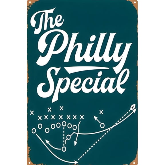 The Philly Special Funny Metal Sign Weatherproof SIZE: 8" x 12"