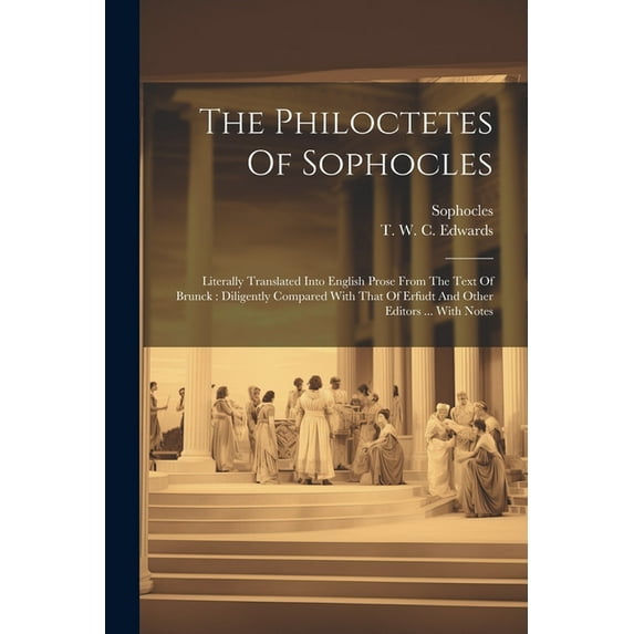 The Philoctetes Of Sophocles (Paperback)