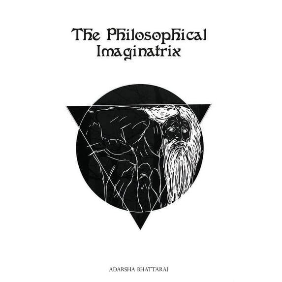The Philosophical Imaginatrix, (Paperback)