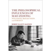 The Philosophical Influences of Mao Zedong Paperback