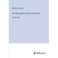 thumbnail image 1 of The Philosophical Theory of the State: in large print, (Paperback), 1 of 1