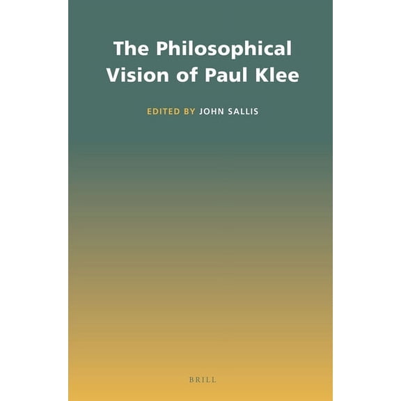The Philosophical Vision of Paul Klee, (Paperback)