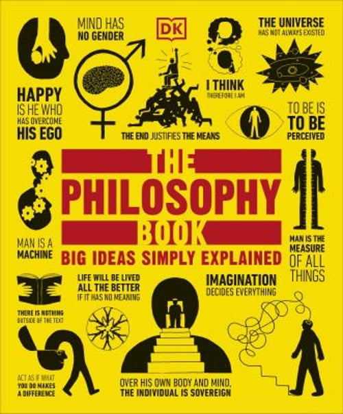 Pre-Owned The Philosophy Book: Big Ideas Simply Explained