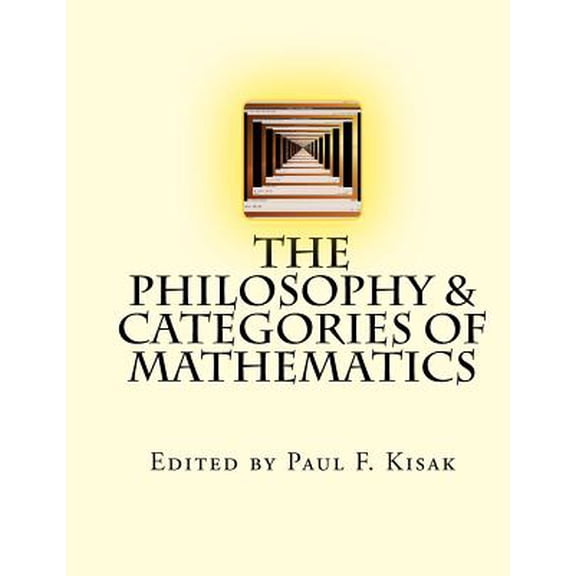 The Philosophy & Categories of Mathematics