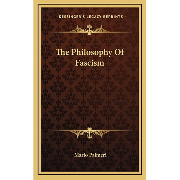 The Philosophy Of Fascism (Hardcover)