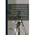 thumbnail image 1 of The Philosophy Of Proof In Its Relation To The English Law Of Judicial Evidence (Paperback), 1 of 1