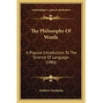thumbnail image 1 of The Philosophy Of Words : A Popular Introduction To The Science Of Language (1886) (Paperback), 1 of 1