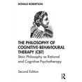 thumbnail image 1 of Pre-Owned The Philosophy of Cognitive-Behavioural Therapy (CBT): Stoic Philosophy as Rational and Cognitive Psychotherapy, 1 of 1