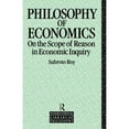 thumbnail image 1 of Pre-Owned The Philosophy of Economics: On the Scope of Reason in Economic Inquiry (Paperback) 0415060281 9780415060288, 1 of 1