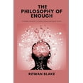 thumbnail image 1 of The Philosophy of Enough: A Modern Antidote to Endless Desire and Digital Excess, (Paperback), 1 of 1