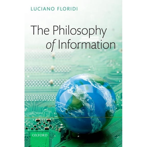 The Philosophy of Information, (Paperback)